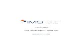 User Manual IMS ClientConnect Super User User Manual - ClientCon… · overview of IMS ClientConnect. Quick access to IMS Alerts, Company and Industry News, and other links. IMS ClientConnect