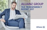 ALLIANZ GROUP€¦ · 2017-12-31  · approach to tax, tax compliance, taxes we paid and where they are paid, tax governance, and tax risk management. This report also reflects the