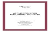APPLICATION FOR SURVIVORS’ BENEFITS · 2019. 4. 23. · 3 Survivors’ Benefits Application Checklist All applicants must remember to: Attach a copy of the mine worker’s death