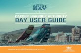 CARDIFF HARBOUR AUTHORITY BAY USER GUIDE · 2018. 7. 3. · 2 3 Welcome to Cardiff Bay Cardiff Harbour Authority Bay User Guide has been published since 2004. Distributed nationally,