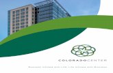 Business Infused with Life. Life Infused with Business. · Colorado Center is your new destination for work, life and entertainment. Colorado Center provides the ultimate accessibility