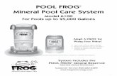 Pool Frog Mineral Pool Care System - kingtechnology.com · Start-up and Operation Set control dial by matching up the parameters of your pool on the chart below. THIS IS A STARTING