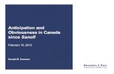Anticipation and Obviousness in Canada since Sanofi · Current Patent Act •28.2 (1) The subject-matter defined by a claim in an application for a patent in Canada (the "pending