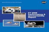 NASA FY 2008 Performance and Accountability Report · This is the National Aeronautics and Space Administration’s (NASA) Fiscal Year 2008 (FY 2008) Performance and Accountability