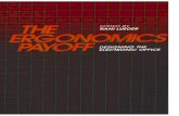 The Ergonomics Payoff: Designing the electronic office ... · 12 T&E ERGQNOMICS PAYOFF ding union activity, pending ].egislation, and an increasingly sophisticated work force. From
