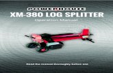XM-380 LOG SPLITTER · The recommended log dimensions for the Log Splitter are 520 mm (length) × (50 - 300) mm (diameter). The specified diameters are more for reference. What is