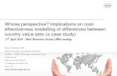 Whose perspective? Implications on cost- effectiveness ...bbs.ceb-institute.org/wp-content/uploads/2018/04/...Whose perspective? Implications on cost-effectiveness modelling of differences
