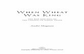 W hen Wheat Was King · 1.4 London bread prices, 1870–1913 / 42 2.1 Canadian wheat exports to the Soviet Union and China, 1955–73 / 70 2.2 Purchased quantities of bread in British