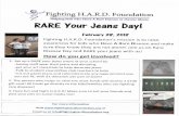Fighting H.A.R.D. Foundation 2018 Rare... · RARE Your Jeans Dayl February 28, Fighting H.A.R.D. Foundation's mission is to raise awareness for kids who Have A Rare Disease and make