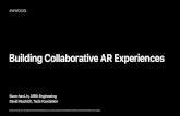 Building Collaborative AR Experiences · Multi-User Experiences in ARKit 2 Recap User1 User2. Multi-User Experiences in ARKit 2 Recap User1 User2. ... First device acts as “host”