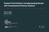 Towards Tool Criticism: Complementing Manual … · 2019. 7. 15. · common stylisticdevices. Concerns: • Multiple meanings oftext: The context should not be ignored. • Interpretations