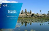 Cambodia Tax Profile · 2020. 8. 3. · Cambodia does not impose a separate tax on capital gains. Gains arising from the disposal of real property and other assets are treated as