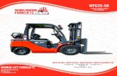 WFG35 50 - C&B Lift Truck Service, Inc.Forklifts Sales • Pa rt s Rentals • Ser vice Worldwide Forklifts WFG35-WFG40-WFG50-WFG50BCS 3,500 lb - 4,00000 lb - 5,000 lb • LPG •