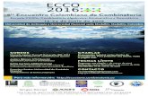 to Encuentro Colombiano de Combinatoria Escuela CIMPA ...ecco2016.combinatoria.co/images/ECCO2016-sp.pdf · Escuela CIMPA: Combinatoria Algebraica, Enumerativa y Geométrica 13-24