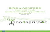 INNO-4-AGRIFOOD ICT Tools · INNO-4-AGRIFOOD smart ICT tools (web and mobile applications) – First version – February, 2017 Page 2 Executive Summary INNO-4-AGRIFOOD is an EU-funded