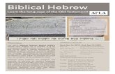 Biblical Hebrew Announcement - APLA Onlineapla-online.org/pages/wp-content/uploads/2019/10/Biblical-Hebrew... · Biblical Hebrew Learn the language of the Old Testament! A nine-month