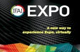 A new way to experience Expo, virtually · Just like Expo in-person, IFAI Expo will feature education from top industry professionals through live sessions, pre-recorded sessions,