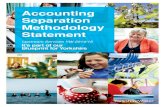 Accounting Separation Methodology Statement€¦ · Methodology Statement. In order to reflect the extended Regulatory Accounting Guidelines (RAGs), including Network Plus categories,