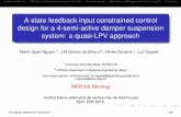 A state feedback input constrained control design for a 4 ......Problem statementLPV Control in the presence of input saturationController designApplication of LPV approach to the