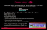 Feeney is an AIA Continuing Education Provider · Feeney is an AIA Continuing Education Provider Architects who attend the presentation will receive 1 Learning Unit/Health Safety