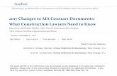 2017 Changes to AIA Contract Documents: What Construction ...media.straffordpub.com/.../presentation.pdf · 11/21/2017  · Presenting a 90-Minute Encore Presentation of the Webinar