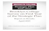 Brooklyn College Survey on First Year Strategic Plan€¦ · The Center for Teaching will support departments developing capstone courses and experiences for undergraduate, master’s,