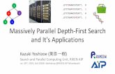 3 1 Massively Parallel Depth-First Search and It's ...deza/slidesRIKEN2019/yoshizoe.pdf · Search Algorithms Game AI algorithms Parallel Search Algorithms Computer Go book (in Japanese)