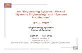 An “Engineering Systems” View of “Systems …dspace.mit.edu/bitstream/handle/1721.1/58743/esd-84-fall...by C.L. Magee Engineering Systems Doctoral Seminar ESD.84 ESD.84 – Fall