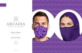 Arcadia - Cover Wear v4 · Evolution face cover is the perfect balance of comfort, function, protection, and affordability. ... Achieve unique designs and patterns with sublimation