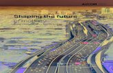 Shaping the future€¦ · Shaping the future of mobility Tolling | Managed Lanes | Payment Systems North Tarrant Express and LBJ Expressway All Electronic Toll Collection System