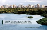 STATE OF LATIN AMERICAN AND CARIBBEAN CITIES – 2012 · United Nations Human TIN AMERICAN AND CARIBBEAN CITIES 2012 Settlements Programme Regional Office for Latin America and the