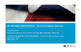 VA-ORD GULF WAR RESEARCH : Research Program Overview...Apr 28, 2014  · VETERANS HEALTH ADMINISTRATION Nationwide VA Intramural Research Program Office of Research and Development