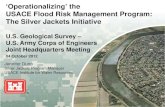 'Operationalizing' the USACE Flood Risk Management Program ...€¦ · the event, including planning, training, and preparations Flood Risk Management system assessment / ... Support