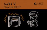 WHY Choose LIFE? · YOU’RE ON THE RIGHT PATH to enjoying the amazing beneits of alkaline ionized water from a Life Water Ionizer. With our range of water ionizers, people around