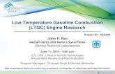 Low-Temperature Gasoline Combustion (LTGC) Engine Research · 6/11/2019  · Low-Temperature Gasoline Combustion (LTGC) Engine Research John E. Dec Gerald Gentz and Dario Lopez-Pintor