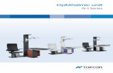 Ophthalmic unit - SURVEYEsurveye.sk/kniznica/MEDICAL/Topcon brochure IS-1Series en lr.pdf · automatic movement of the VT-1L is controlled by using the touch screen control panel.