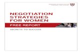 NEGOTIATION STRATEGIES FOR WOMEN · PROGRAM ON NEGOTIATION 2 To subscribe to Negotiation Briefings, call +1 800-391-8629, write to negotiation@law.harvard.edu, or visit . Why Women