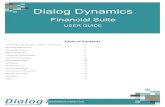 Dialog Dynamics · DYNAMICS PRACTICE Financial Suite User Guide cont’d Field Descriptions AS ode. Entry into this field is mandatory. Module Module the entry relates to. Defaults