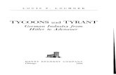 TYCOONS TYRANT - shellnews.net · TYCOONS AND TYRANT can easily be offset by the equally important names of Krupp vonBohlen,Paul Reusch and sonHermann, Peter Klockner, Ernst Poensgen,