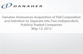 Danaher Announces Acquisition of Pall Corporation and Intention …filecache.investorroom.com/mr5ir_danaher/279/download/DHR... · 2015. 5. 15. · Equipment. 75% 25% . A leading