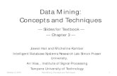 Data Mining: Concepts and Techniquesavisa/5306lec3.pdf · October 3, 2010 Data Mining: Concepts and Techniques 21 A A A A A A new max new min new min max min v min v' ( _ _ ) _ A