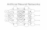 Artificial Neural NetworksArtificial Neural Networks x1 x2 x3 What are they? Inspired by the Human Brain. The human brain has about 86 Billion neurons and requires 20% of your body’s