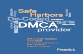 DMCA Safe Harbors De-Coded: 17 U.S.C. Section 512 Re ... · iv. notice & take downs process a. for immunity under §§ 512(c) or (d) from copyright infringement claims, service providers