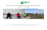 Tiree Community Growth Plan · 2018. 3. 13. · The Tiree Island Futures Strategy Report 2016 ... Gaelic culture and language, crofting, the way of life, the pace of life, architecture,