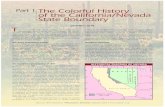 Part 1 The Colorful History of the California/Nevada State Boundary · 2013. 4. 5. · The Treaty of Guadalupe Hidalgo, signed in 1848, was generous to the victors. As if this were
