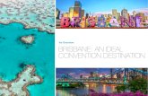 Brisbane, An Ideal Convention Destination 150 2 aug · 2019. 4. 1. · BRISBANE: AN IDEAL CONVENTION DESTINATION 5 Air access – Brisbane’s award winning airport and superior infrastructure