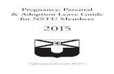 Pregnancy, Parental & Adoption Leave Guide for NSTU Members · 2020. 5. 26. · Pregnancy, Parental & Adoption Leave Guide 2015 3 Introduction This guide has been prepared to assist