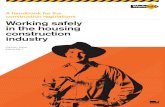 A handbook for the construction regulations Working safely ... Safely... · WorkSafe Victoria Handbook / Working safely in the housing construction industry 1 Introduction This handbook