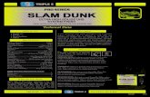 SLAM DUNK - Triple S Dunk_MSDS_PIS.pdf · SLAM DUNK Ultra High Solids • Excellent Durability • Superior Leveling and Gloss Areas of Use • Health care • Schools • Retail