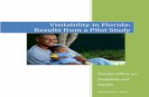 Visitability in Florida: Results from a Pilot Study · 9/5/2011  · of homes in which respondents lived. Most respondents – 88.9% of the 734 who responded to the question – owned